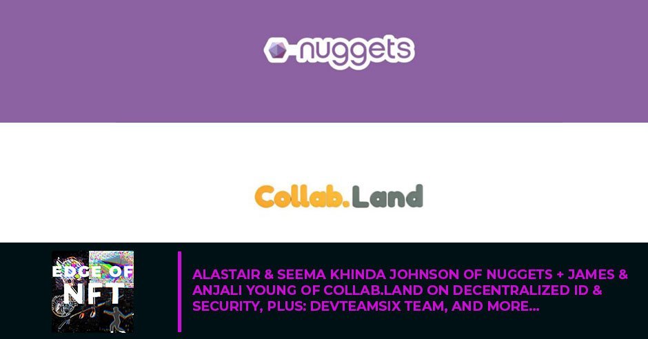 NFT CollabLand + Nuggets | Digital Identity