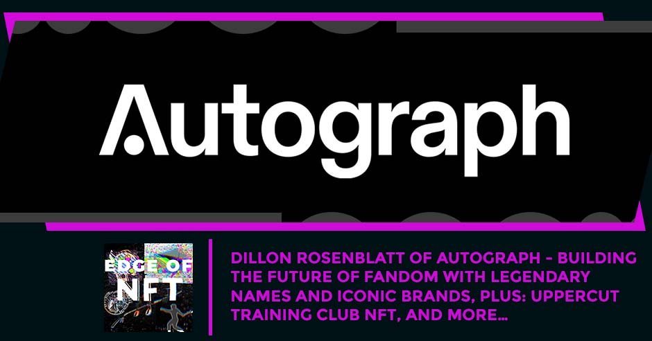 NFT Dillon Rosenblatt | The Future Of Fandom