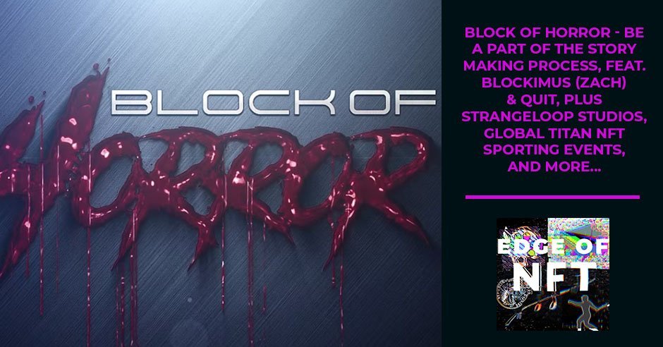 NFT Block of Horror | Block Of Horror