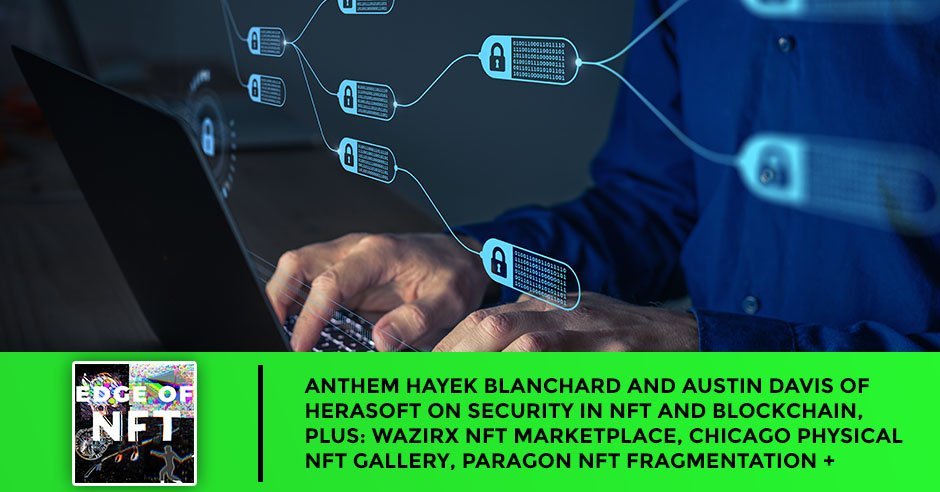 NFT Anthem | NFT And Blockchain Security