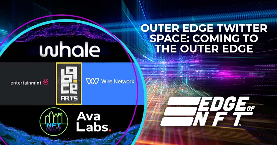 NFT Coming to the Outer Edge