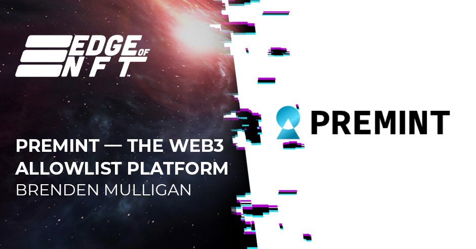 NFT Brenden Mulligan | Web3 Allowlist